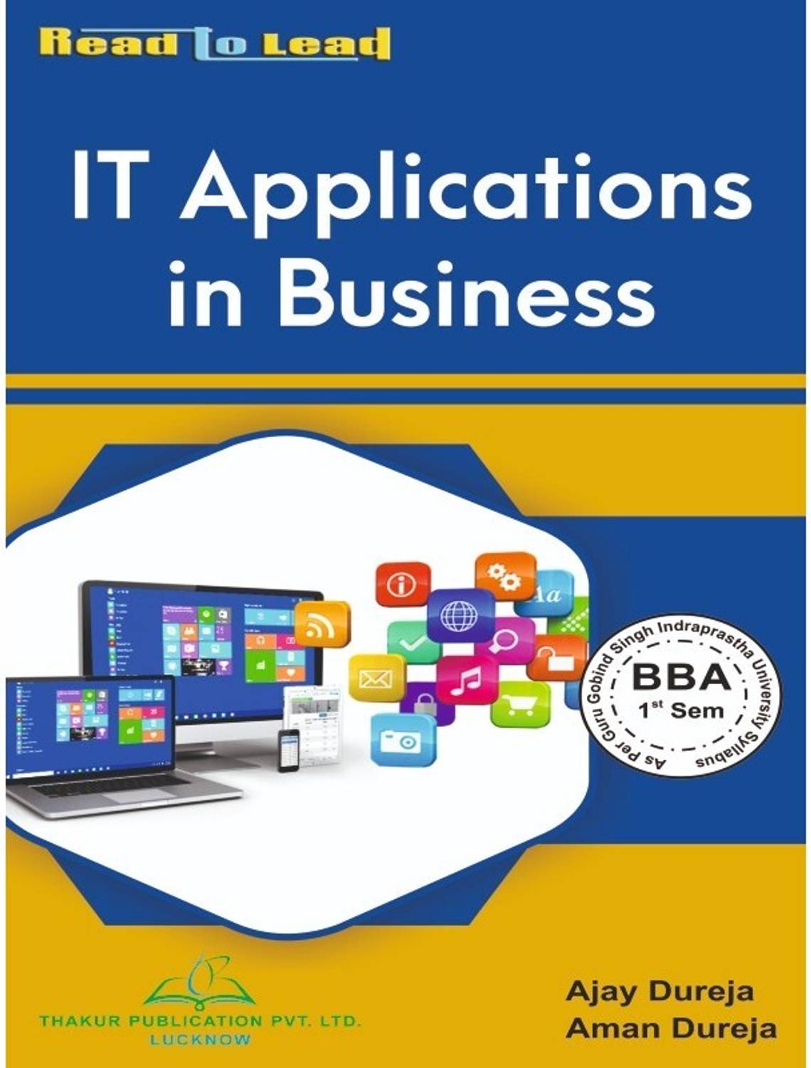 IT Application in Business Book for GGSIPU BBA 1st Semester