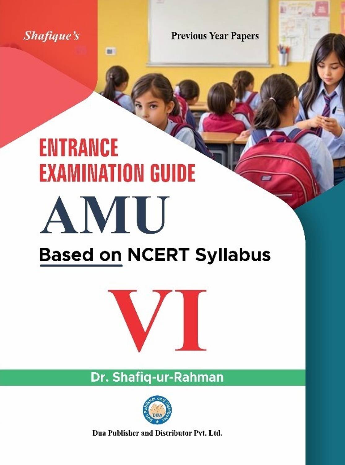 6 AMU Guide: Buy 6 AMU Guide by Dr. Shafiqur Rahman at Low Price