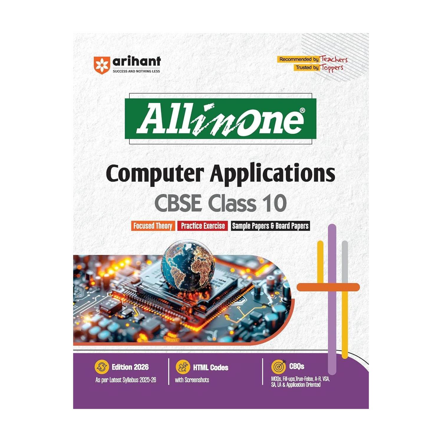 (Old Edition) Arihant All in One Computer Applications Class 10 for CBSE Exams 2025-26 as per latest syllabus Mind Maps, CBQs, Focused Theory, Practice Exercises