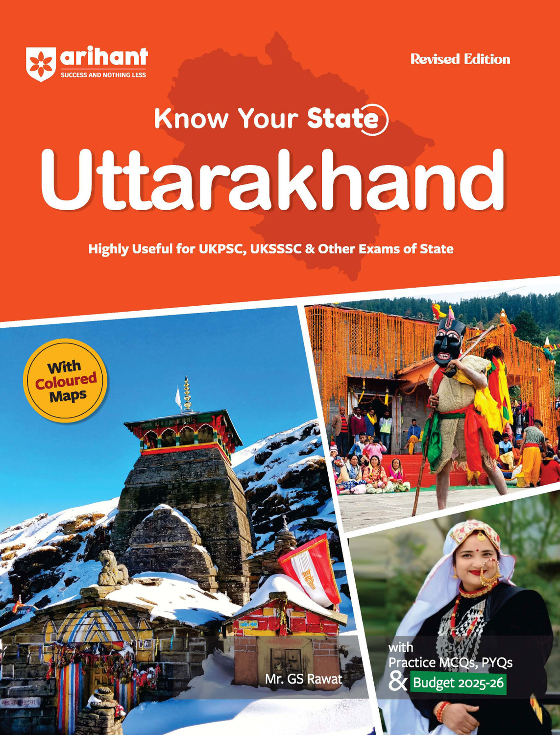 Image of Arihant Know Your State Uttarakhand (General Knowledge) | Highly Useful for UKPSC, UKSSSC and Other Competitive Exams | With Important Map, Flow charts, Tables, Practice MCQs, PYQs & Budget 2026-27