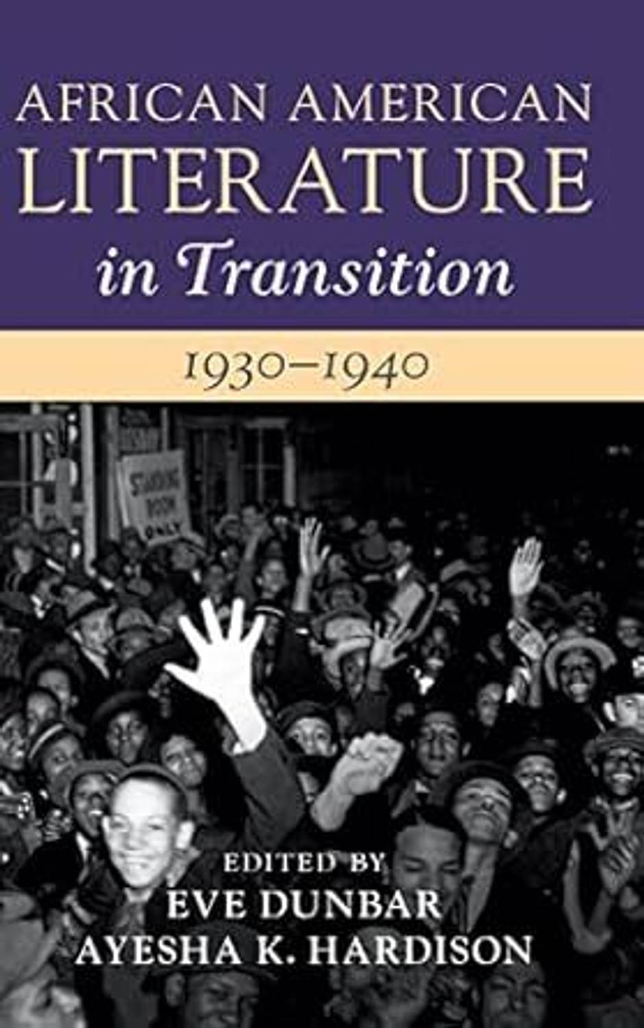African American Literature in Transition, 1930–1940