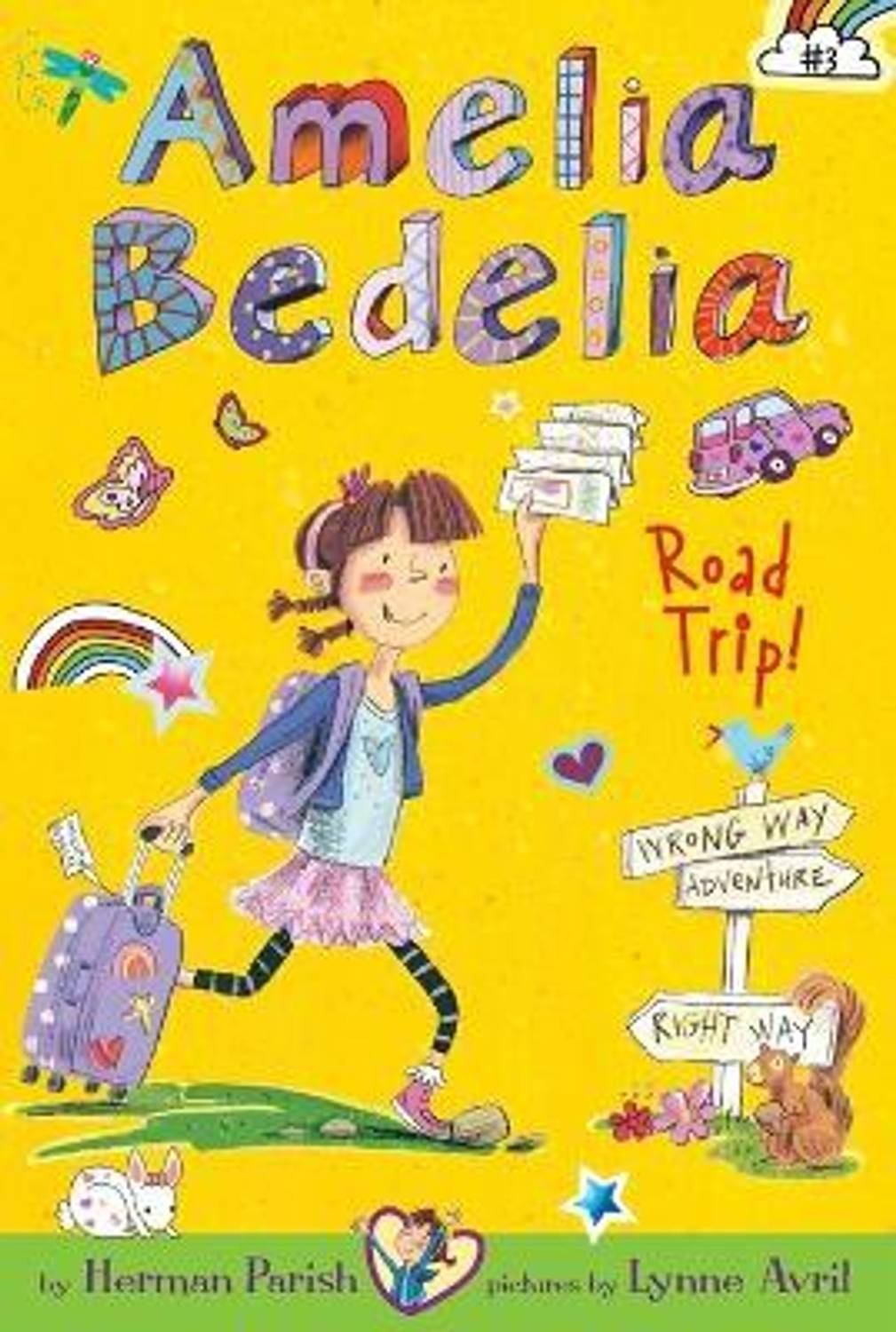 Amelia Bedelia Chapter Book #3: Amelia Bedelia Road Trip!