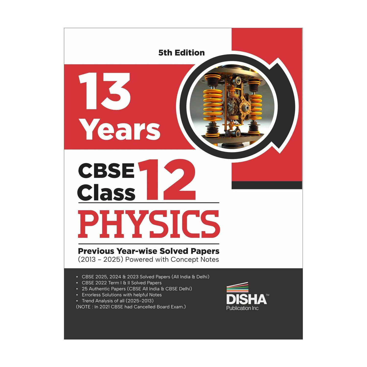 Image of ( OLD EDITION ) Disha 13 Years CBSE Class 12 Solved Physics Previous Year-wise Question Papers (2013 - 2025) | PYQ�s, Sample Paper & Concept Notes | CBSE Question Bank Class 12 | 5th Edition