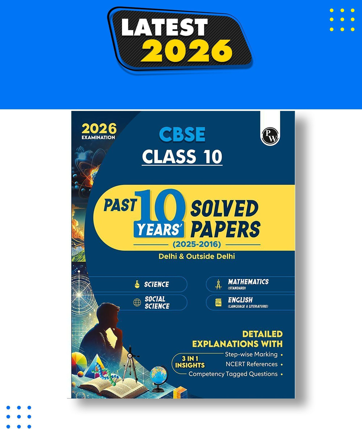 Image of ( OLD EDITION ) PW CBSE Class 10 PYQs Book | Past 10 Years Solved Papers (2025-2016) for 2025-2026 Exams | Delhi & Outside Delhi | Science, Maths, SST, English | NCERT Reference, Stepwise Marking, Trend Analysis (English, Paperback, unknown)