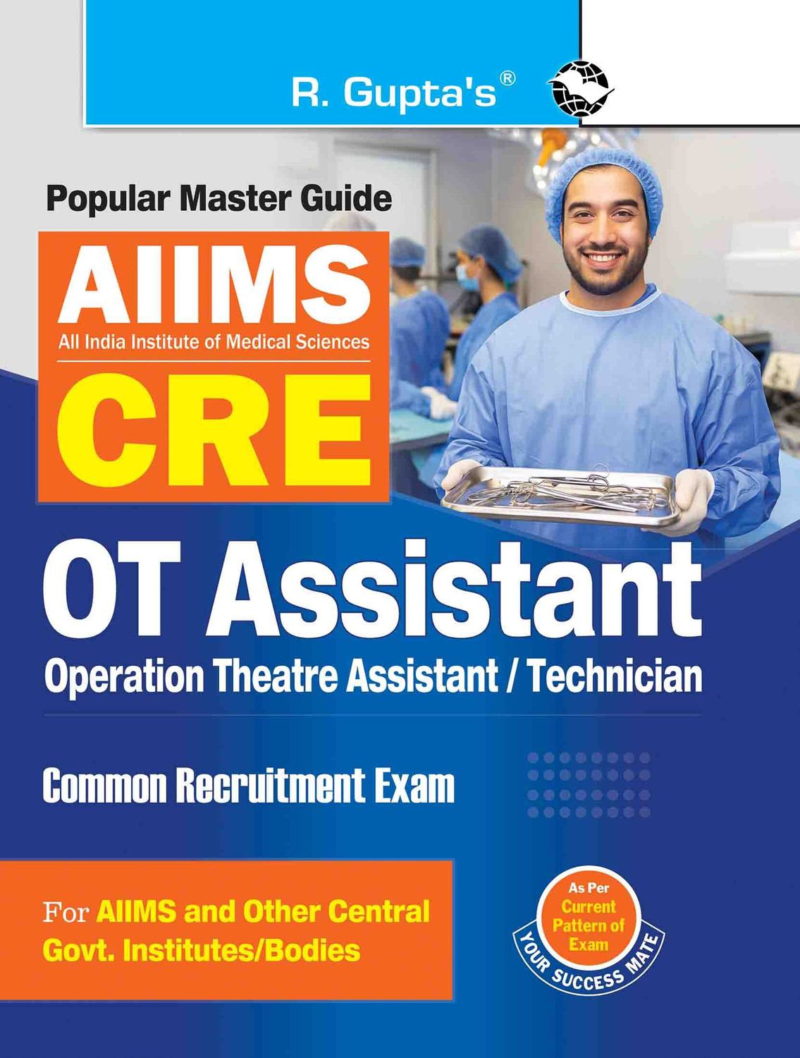 Image of AIIMS-CRE: OT Assistant /Operation Theatre Technician Recruitment Exam Guide - .