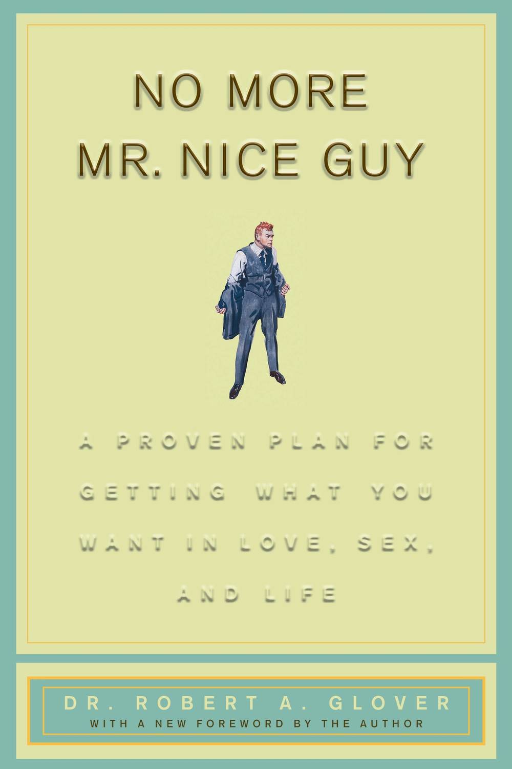No More Mr. Nice Guy: Buy No More Mr. Nice Guy by Glover Robert A