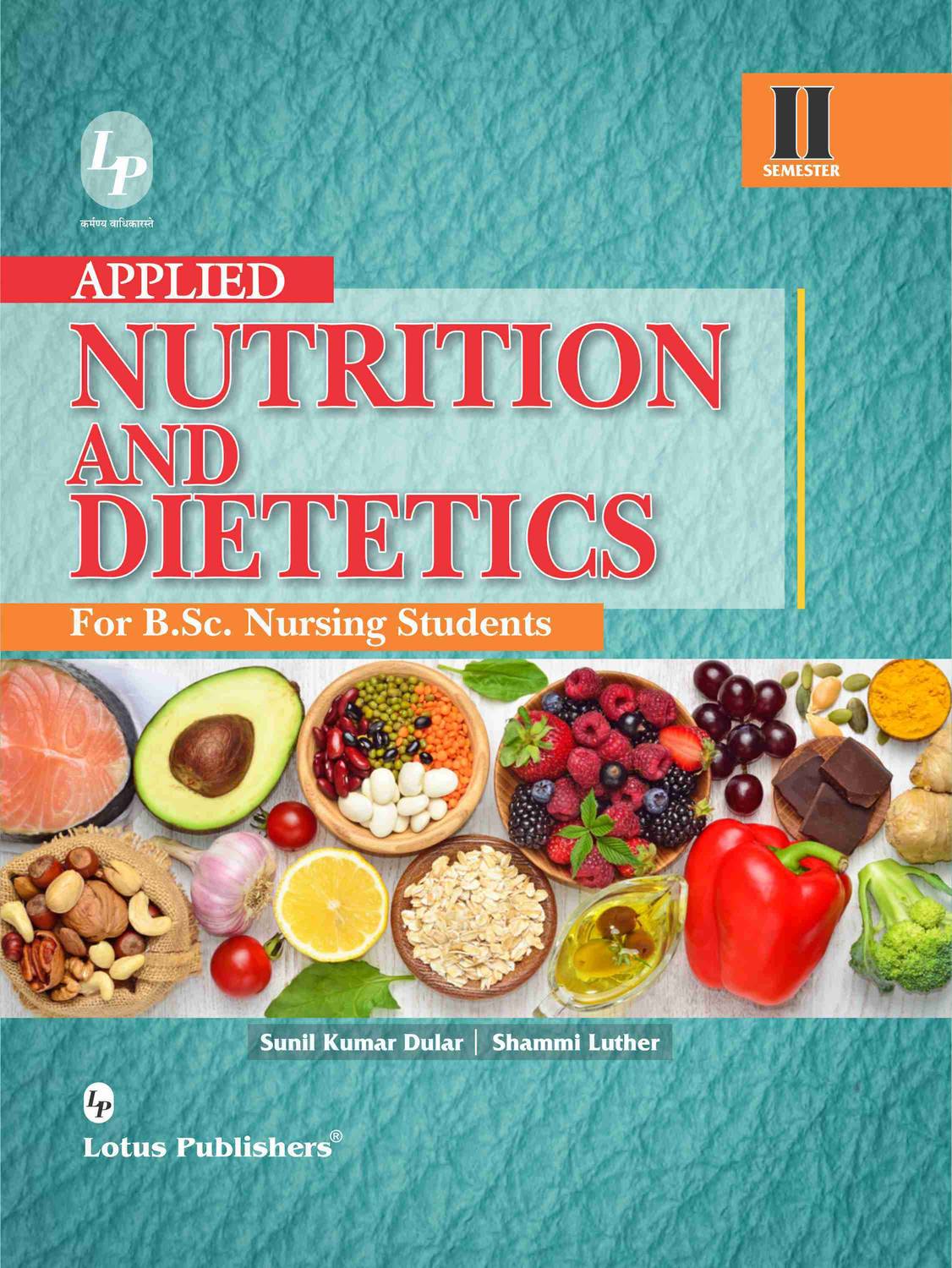 Applied Nutrition & Dietetics for B.Sc. Nursing Students (Semester-II