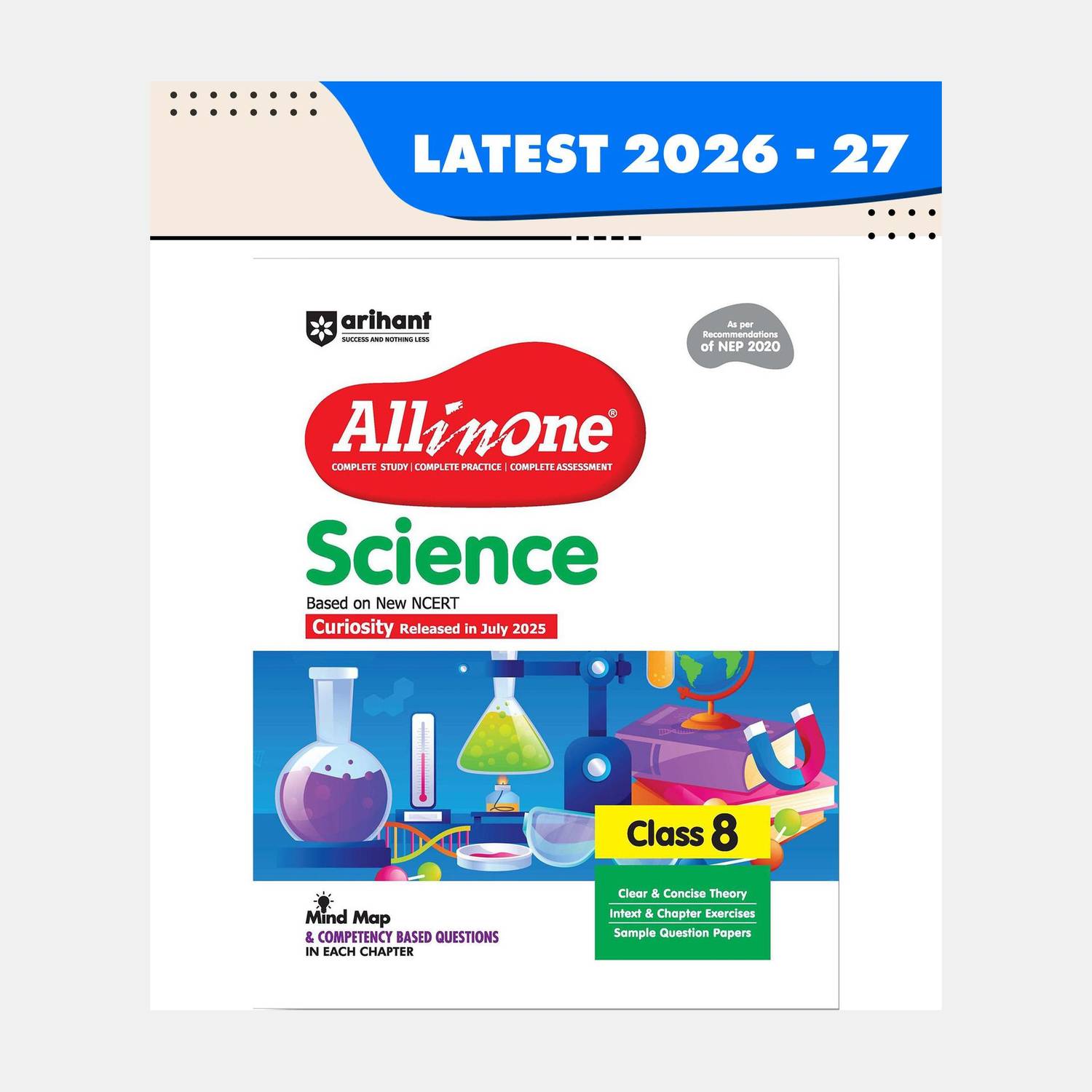 Arihant All in One Science Class 8 Book 2025-2026 | NCERT Based Complete Study Guide with Mind Map, Competency Based Questions, Chapterwise Exercises and Sample Question Papers
