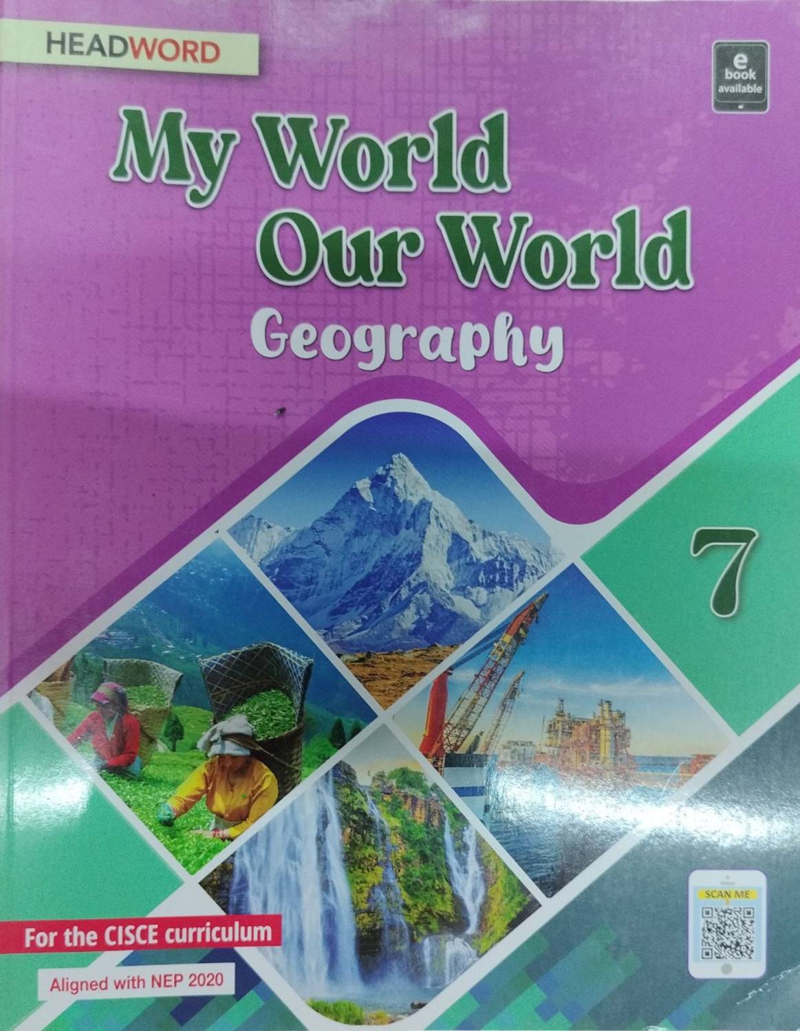 My World Our World Geography 7 (EditionFirst) - MY WORLD OUR WORLD