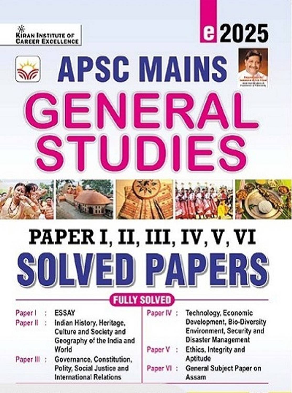 APSC Mains General Studies Paper 1 to 6 Solved Papers 2025 Edition (English Medium)(5446)