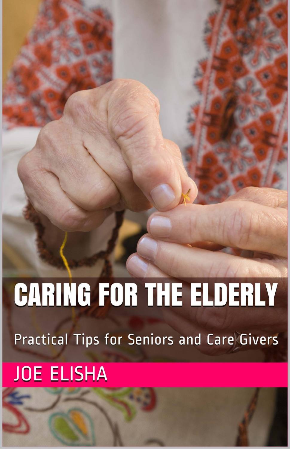 Caring for the Elderly