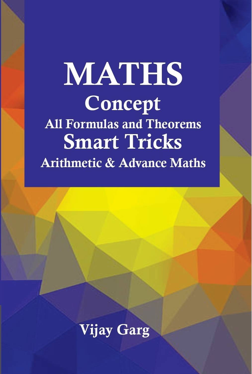 Arithmetics & Advance Maths Concept (Edition1st)