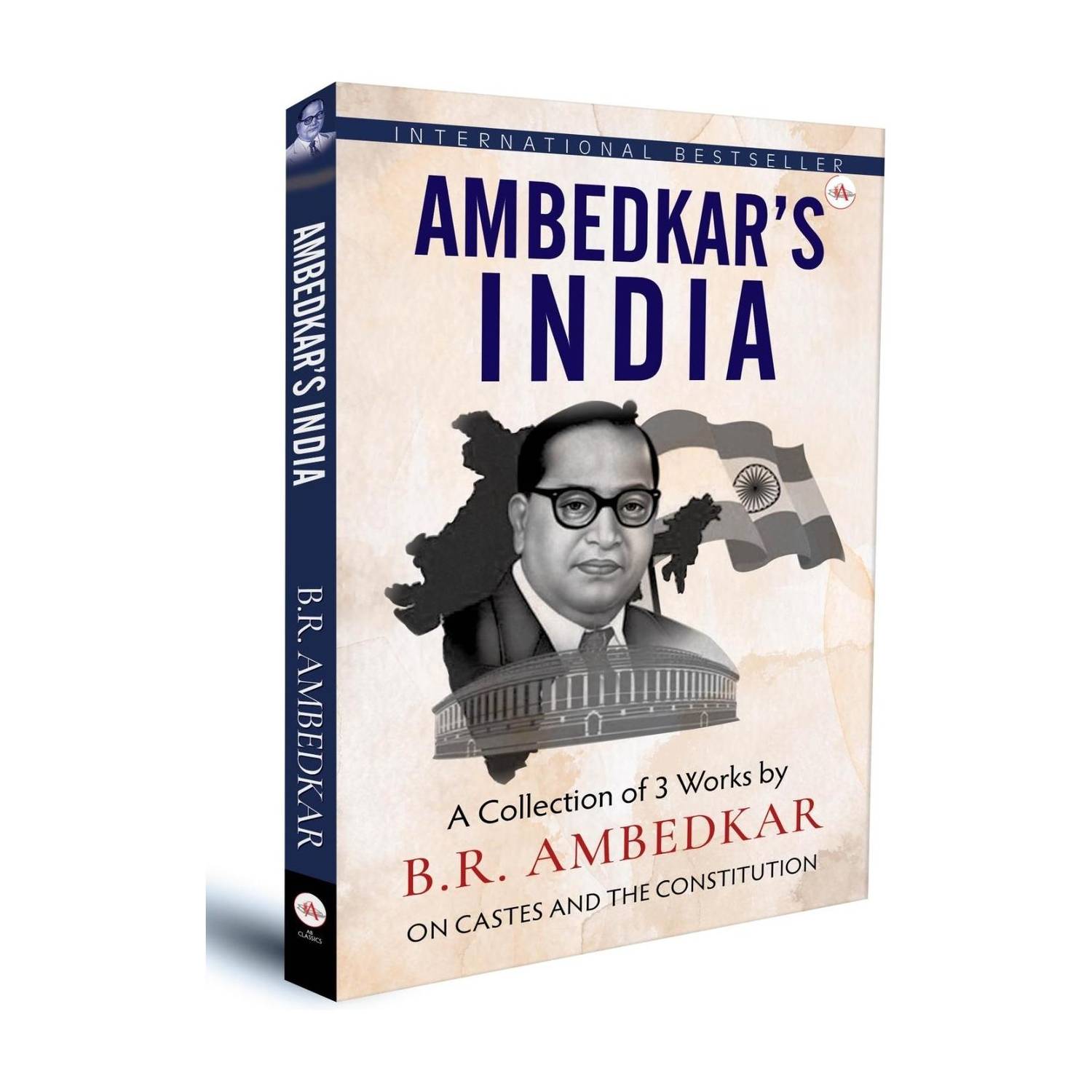 Ambedkar's India | B.R.Ambedkar | A collection of 3 work by B. R. Ambedkar