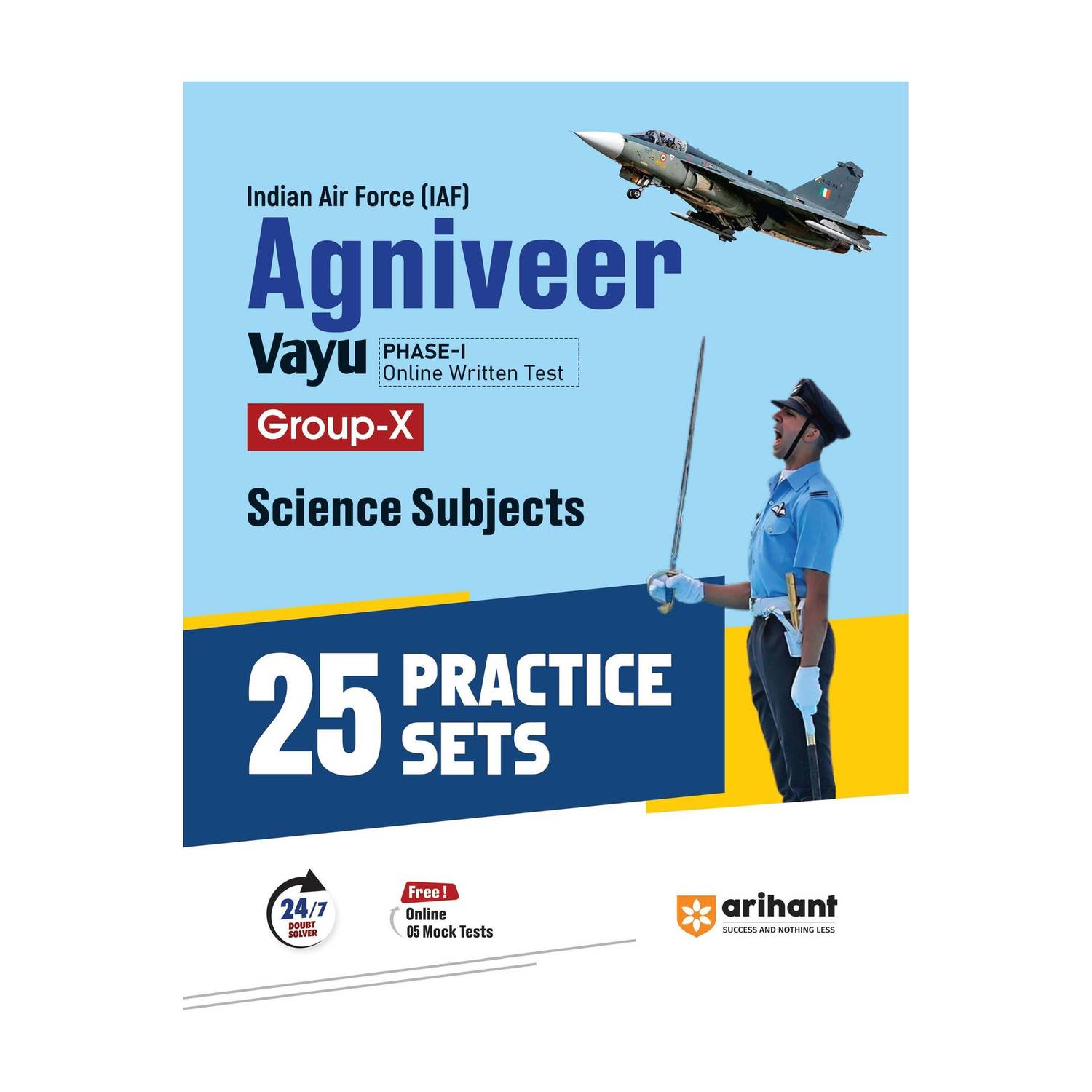(Old Edition) Arihant Indian Air Force (IAF) Agniveer Vayu Phase-1 Group- X practice book | 25 Practice sets for science subjects