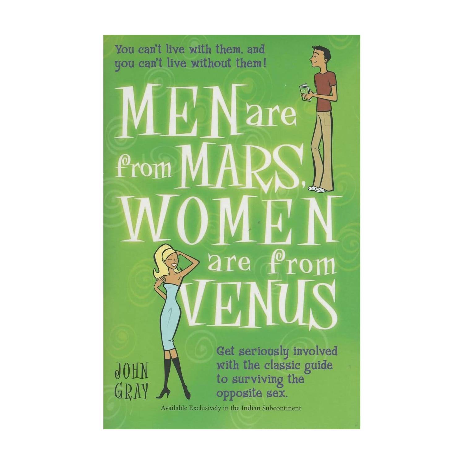 Men are from Mars Women are from Venus