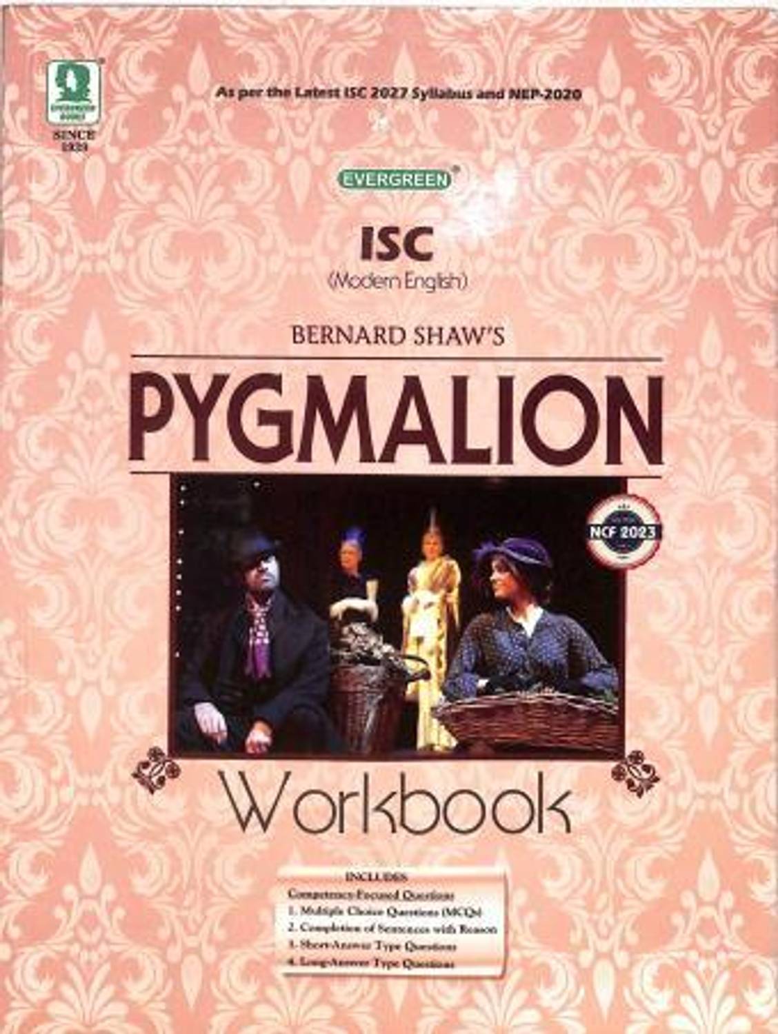 Pygmalion Workbook ISC Modern English (2027 Syllabus) NEP 2020