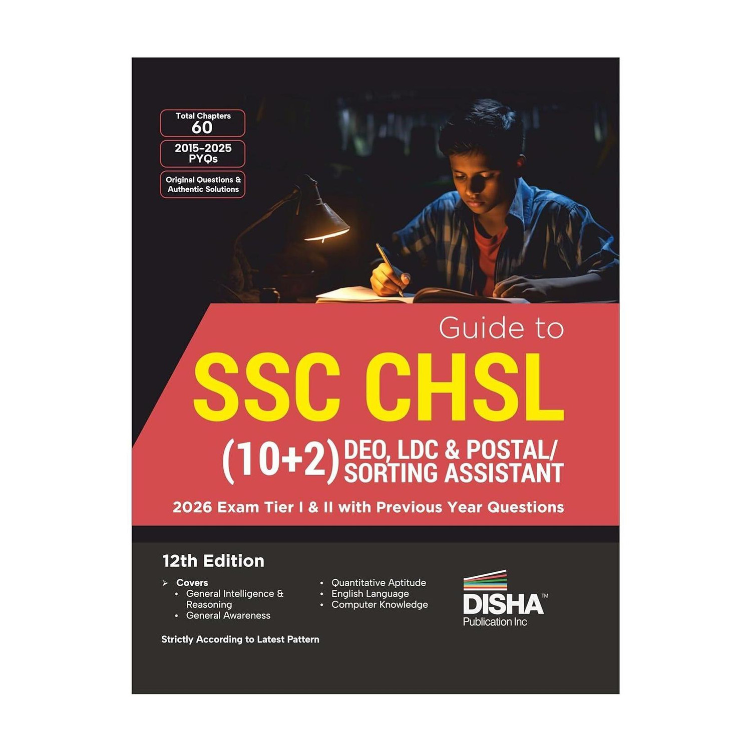 Image of Disha Guide to SSC - CHSL (10+2) DEO, LDC & Postal / Sorting Assistant 2026 Exam Tier I & II with Previous Year Questions Sets 12th Edn | Combined Higher Secondary Level | PYQs | Mock Test