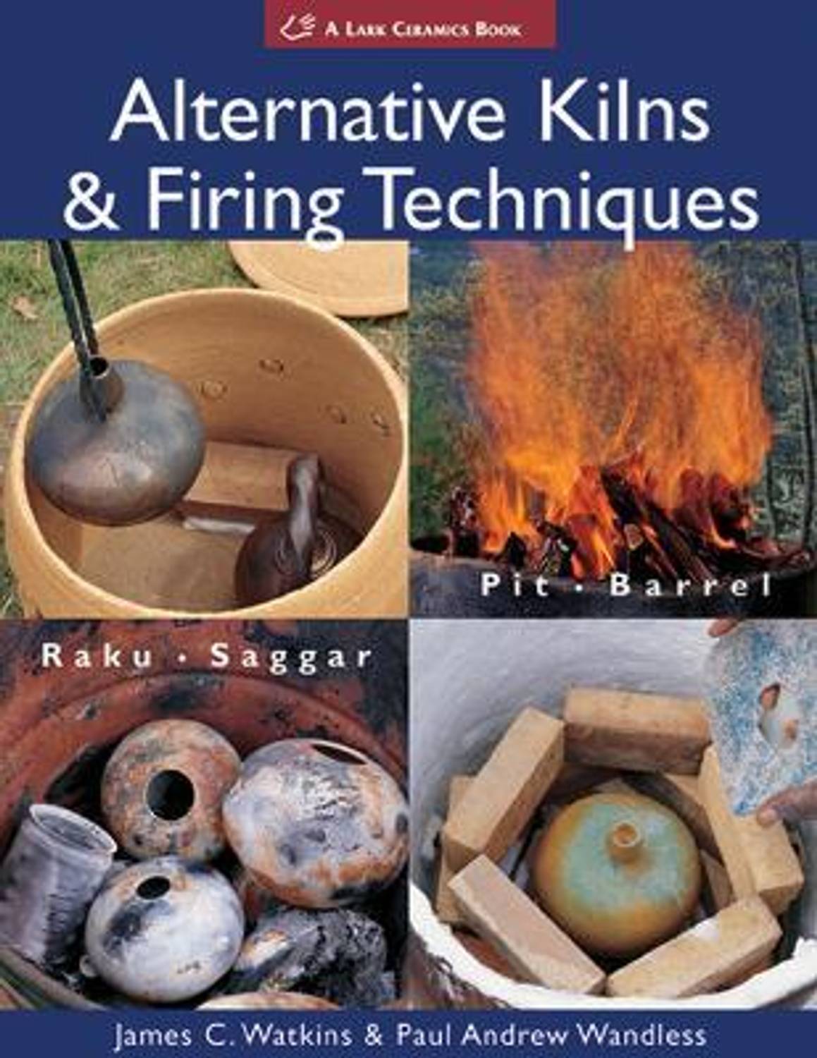 Alternative Kilns & Firing Techniques