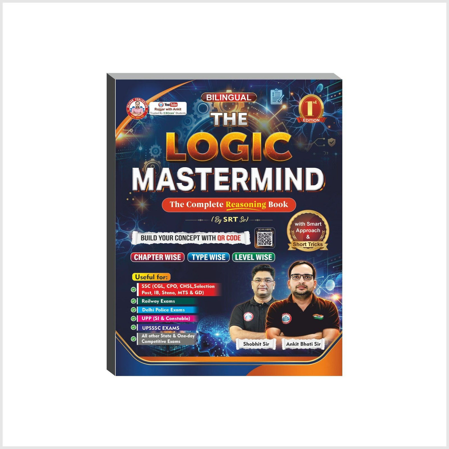 Image of The Logic Mastermind Bilingual (The Complete Reasoning SSC CGL, CHSL, MTS, GD, Railway, UP Police, UPSSSC & State Exams)Book By Ankit Bhati Sir & SRT Sir RWA