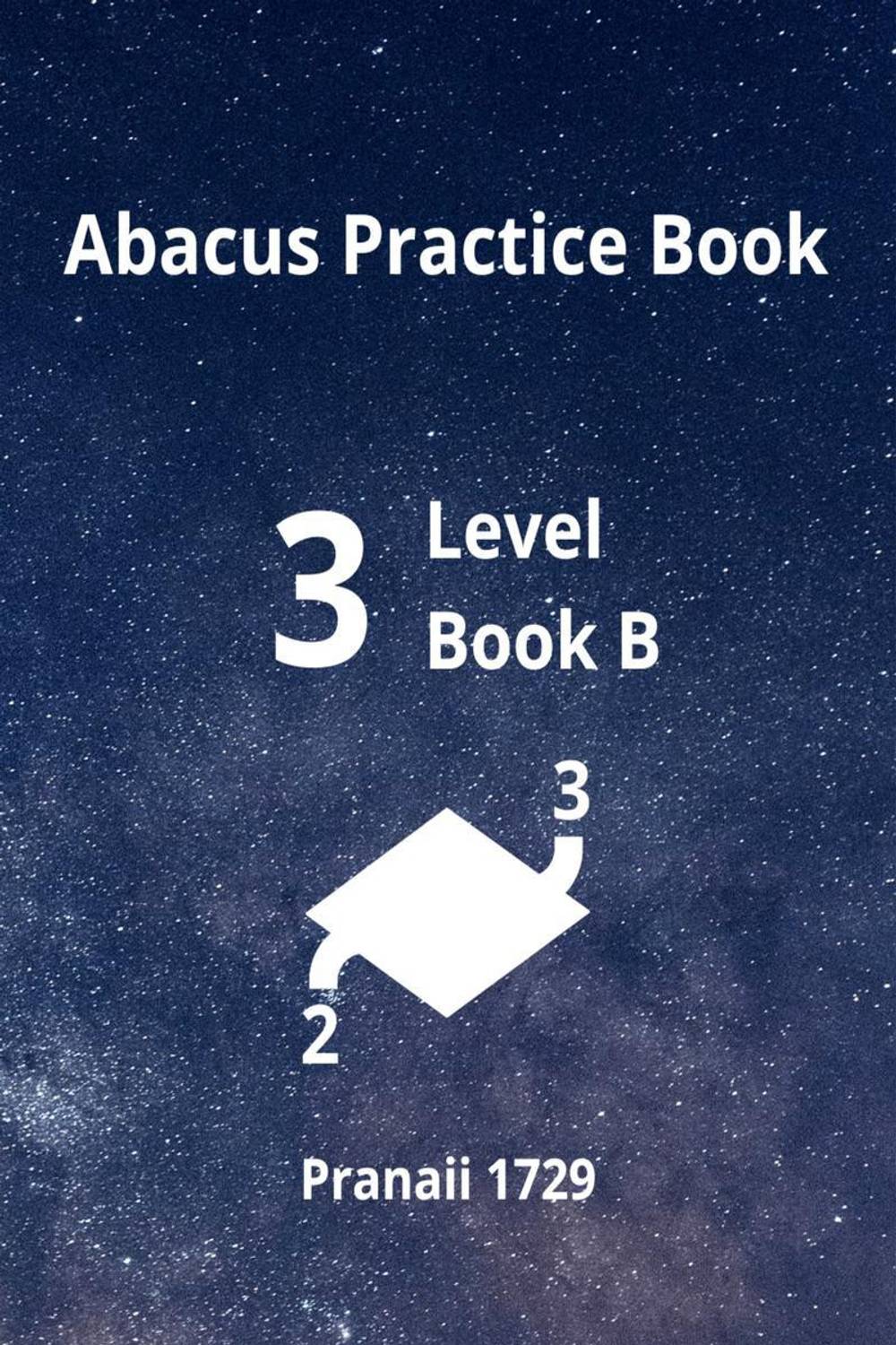 Abacus Practice Book - Level 3 Book B