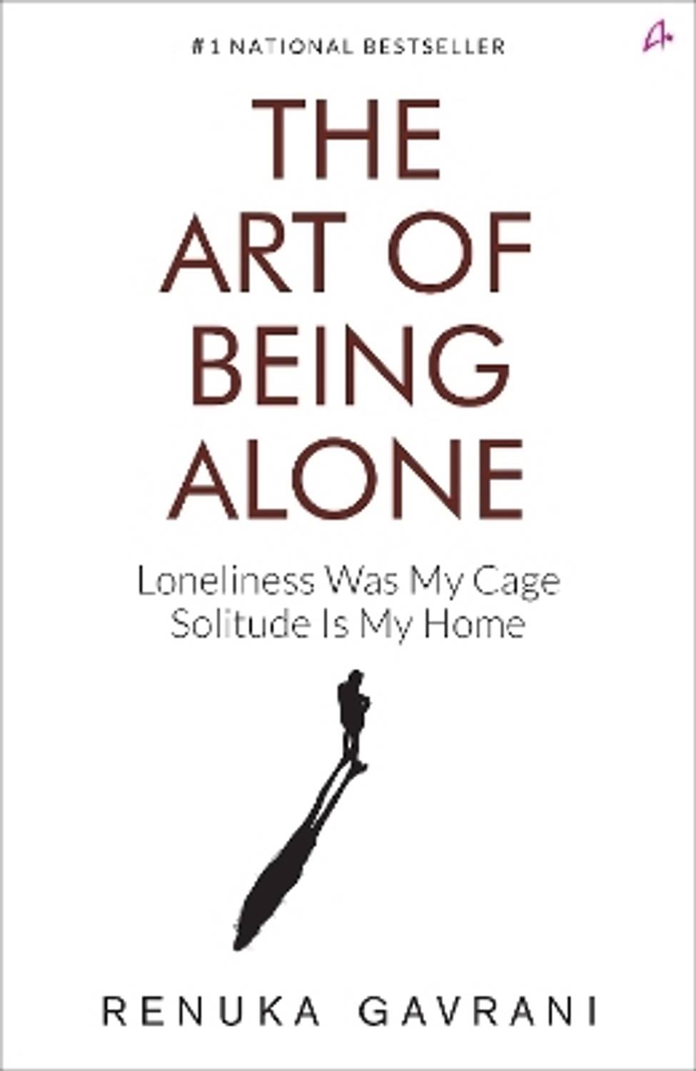 The Art of Being Alone - the art of being alone book