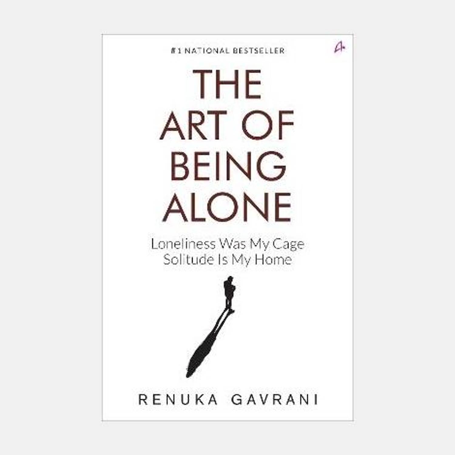 The Art of Being Alone - the art of being alone book