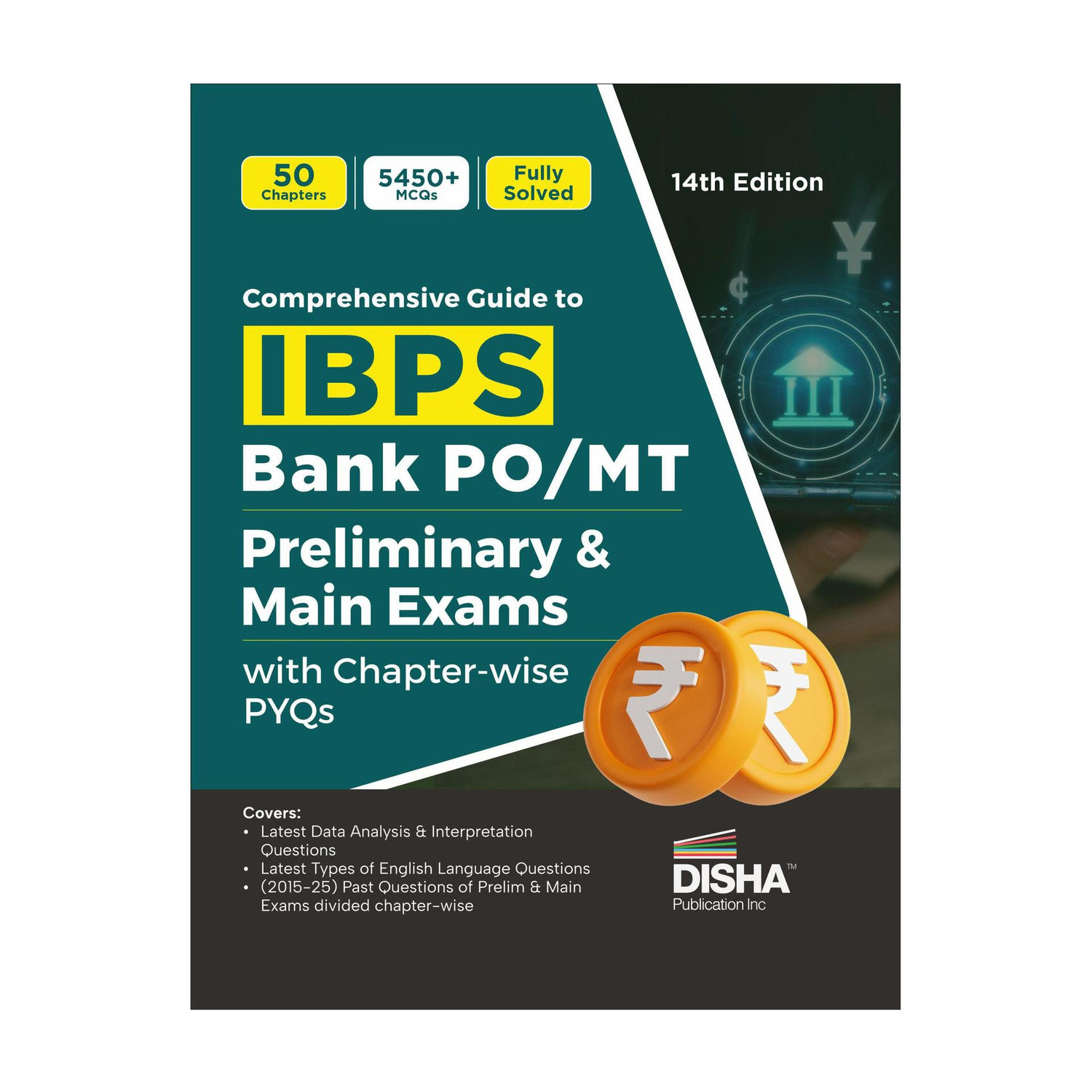 Image of Disha Comprehensive Guide to IBPS Bank PO / MT Preliminary & Main Exams with Chapter-wise PYQs 14th Edition | 50 Chapters | 5400+ MCQs | Fully Solved