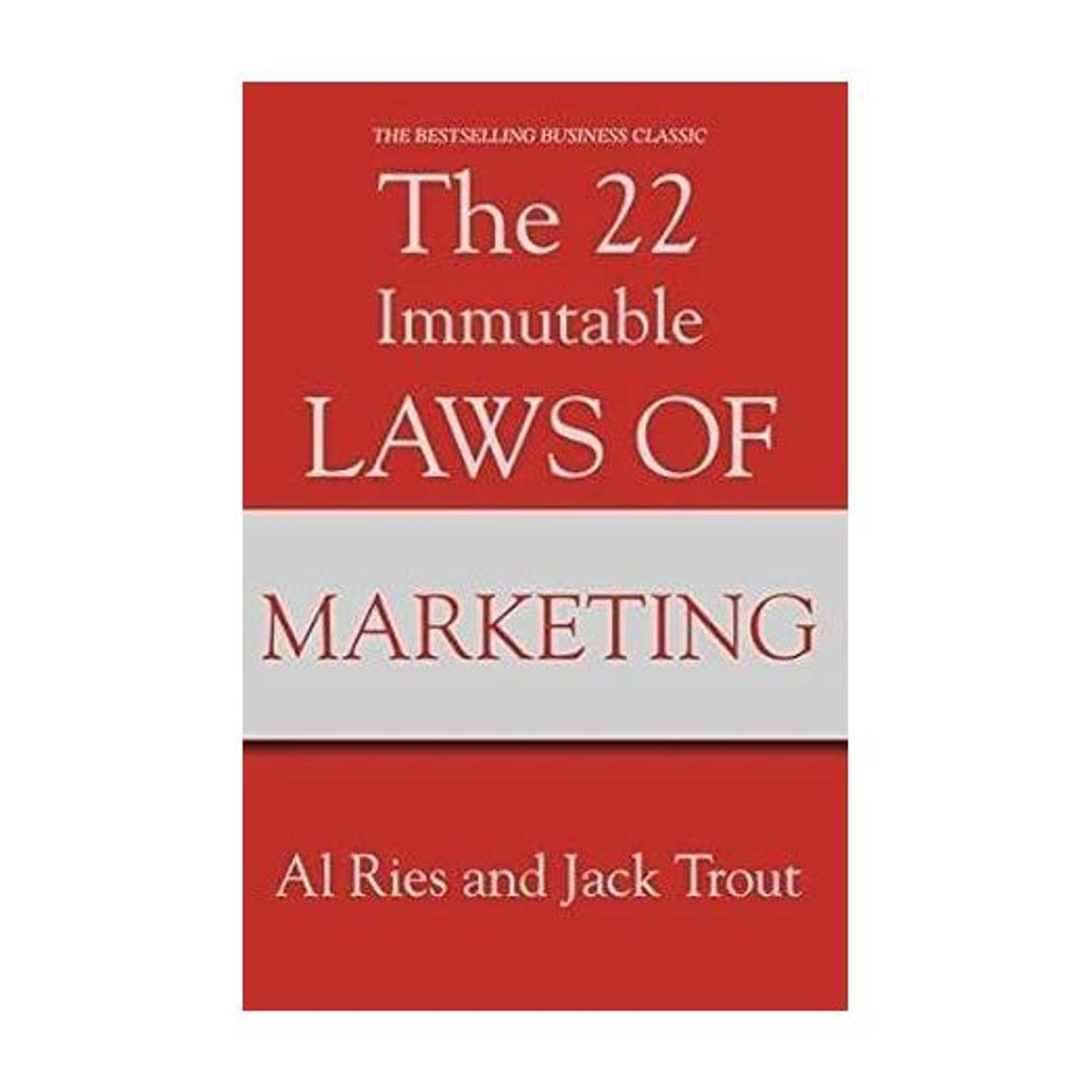 THE 22 IMMUTABLE LAWS OF MARKETING Paperback – 24 October 1994