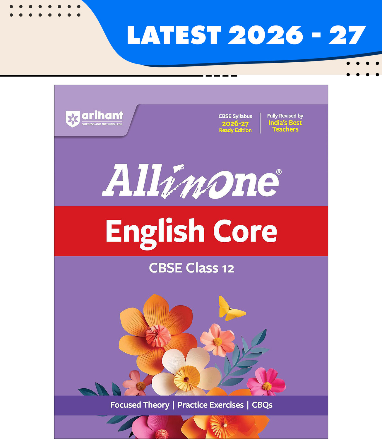 Image of All in One English Core Class 12 for CBSE Exam 2026-27 | NCERT Based Complete Theory, Practice Exercises, CBQs, A-R, Sample Papers & Mind Maps | Revised Edition as per Syllabus