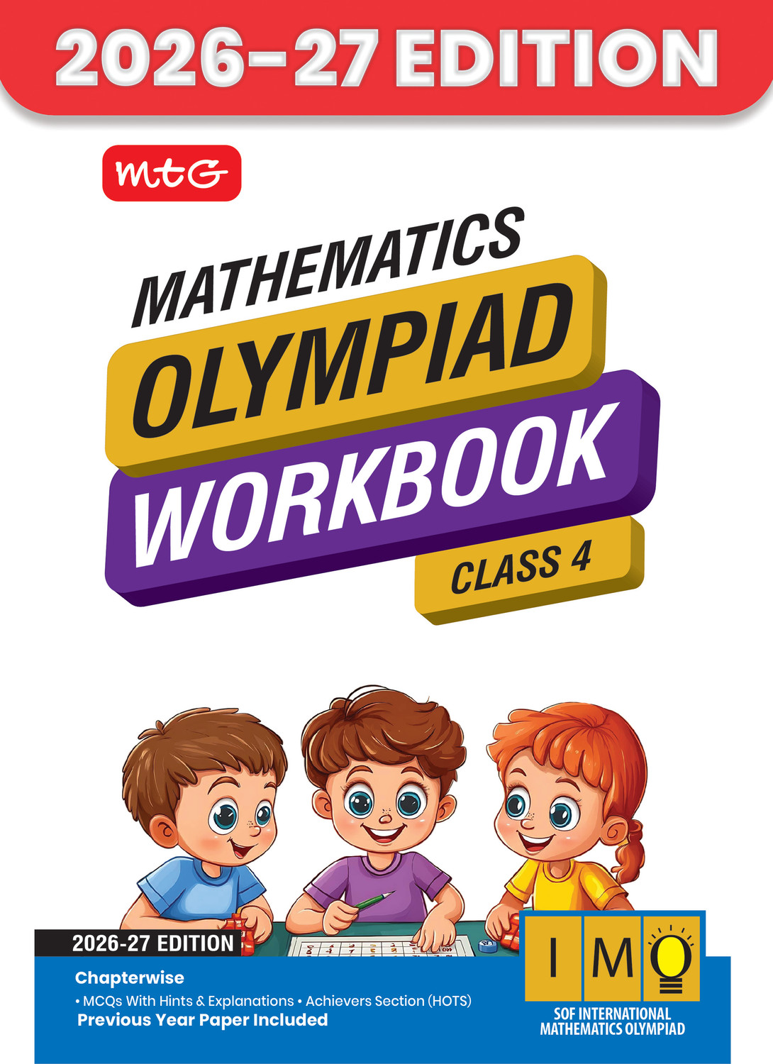 Image of MTG International Mathematics Olympiad (IMO) Workbook Class 4 - Chapter-wise MCQs with Achievers Section - SOF Olympiad Books For 2026-27 Exam
