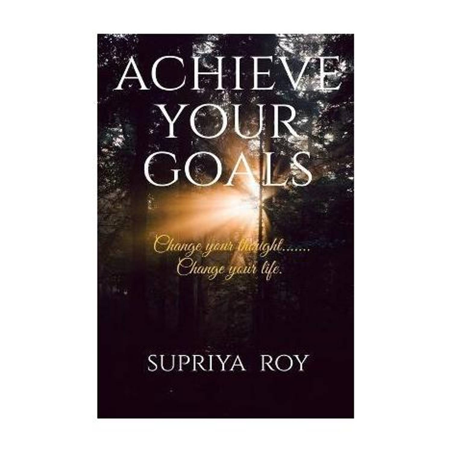 Achieve Your GOALs