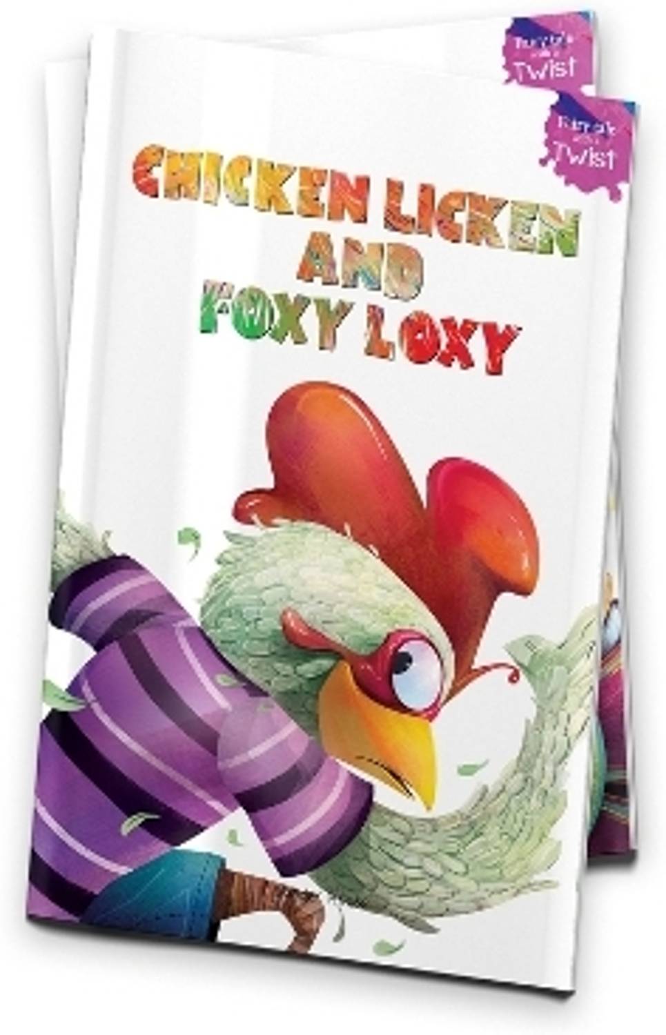 Chicken Licken and Foxy Loxy  - By Miss & Chief 1 Edition
