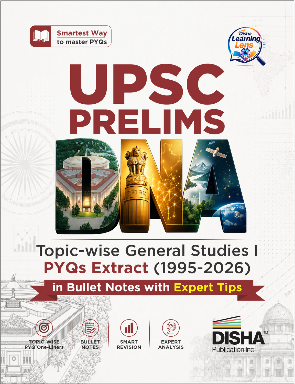 Image of Disha publication Inc Disha UPSC Prelims DNA - Topic-wise General studies UPSC Prelims PYQs Extract (1995 - 2026) in Bullet notes with Expert TIPS | UPSC books 2027 | UPSC PYQ Book for IAS Prelims 2027 (Paperback, Disha Experts)