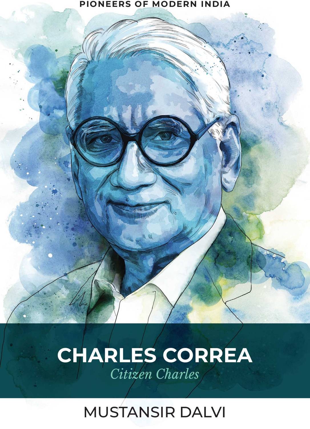 Charles Correa: Citizen Charles