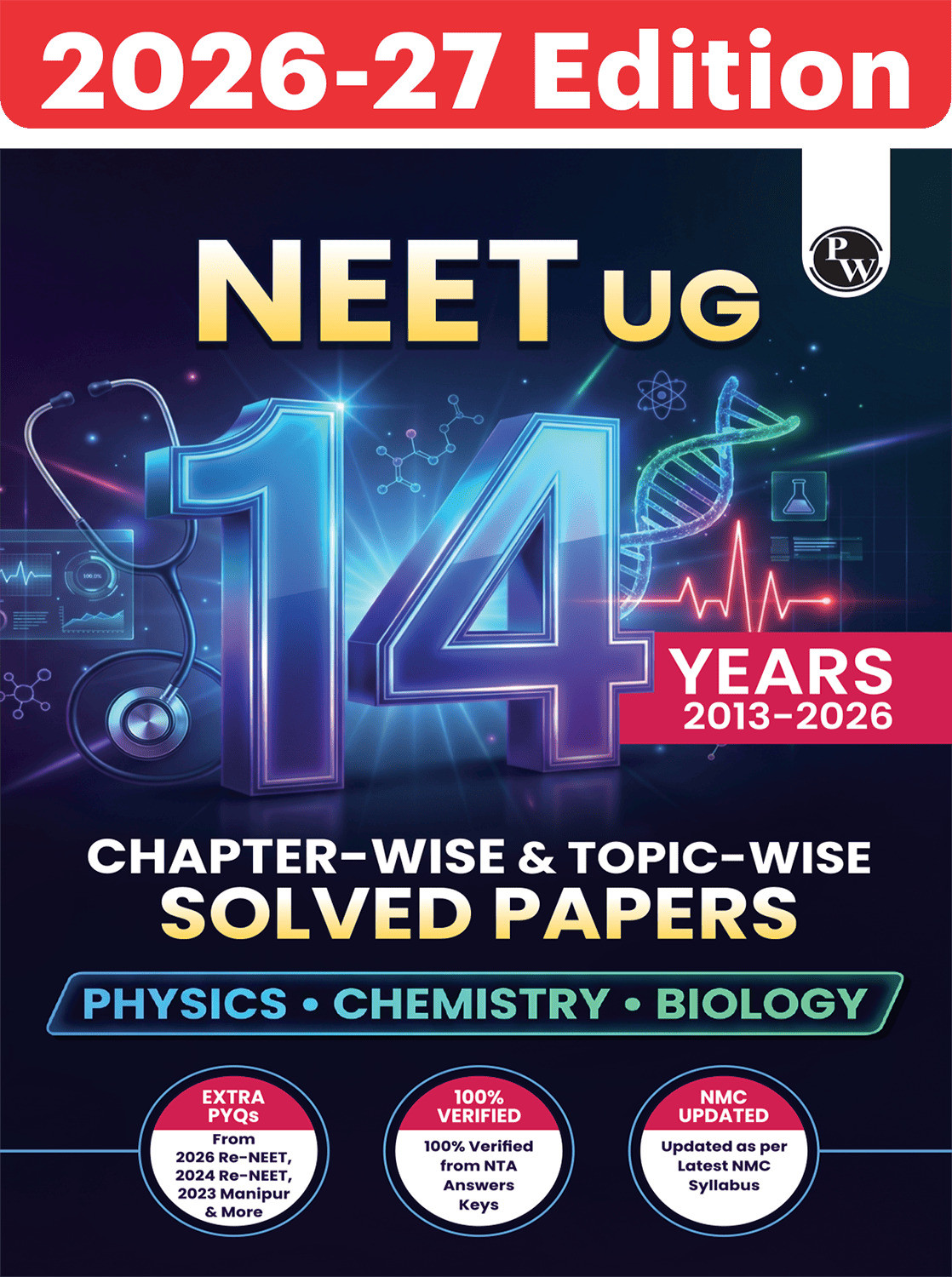 Image of PW NEET 14 Years PYQs (2026-2013) Chapterwise & Topicwise Solved Papers