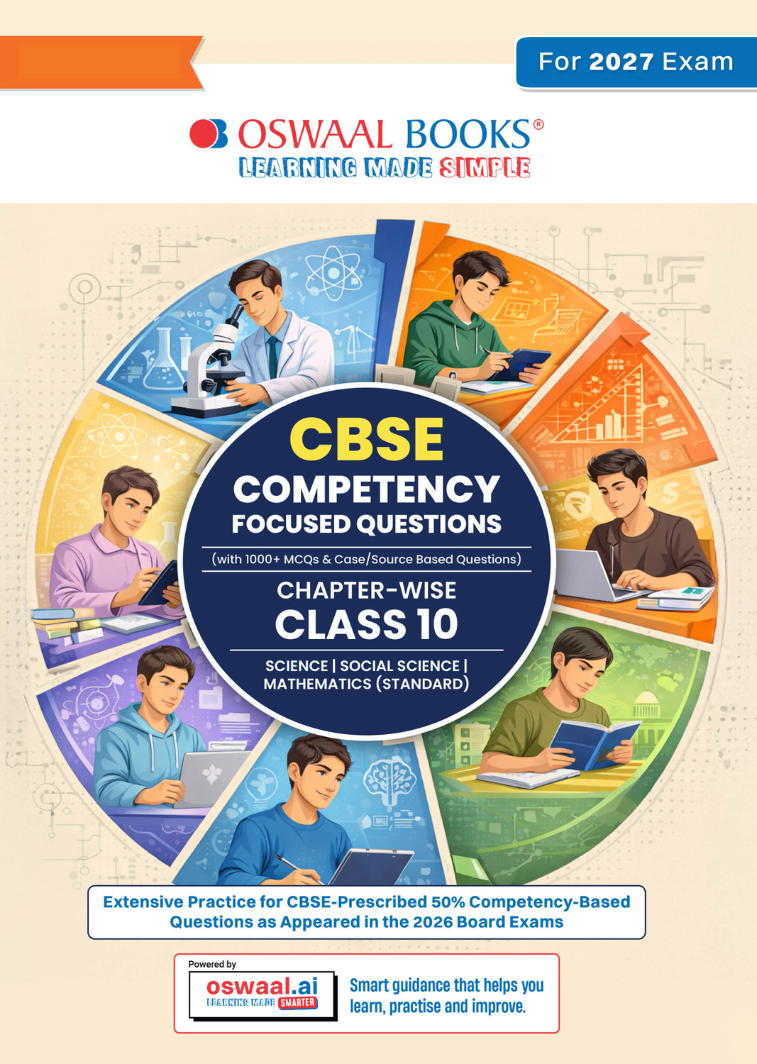 Image of CBSE Competency Focused Questions For Class 10 | Chapter-wise | Science, Social Science, Mathematics (Standard) | 1000+ Real Life Applications | MCQs | Case /Source Based Questions with Oswaal AI