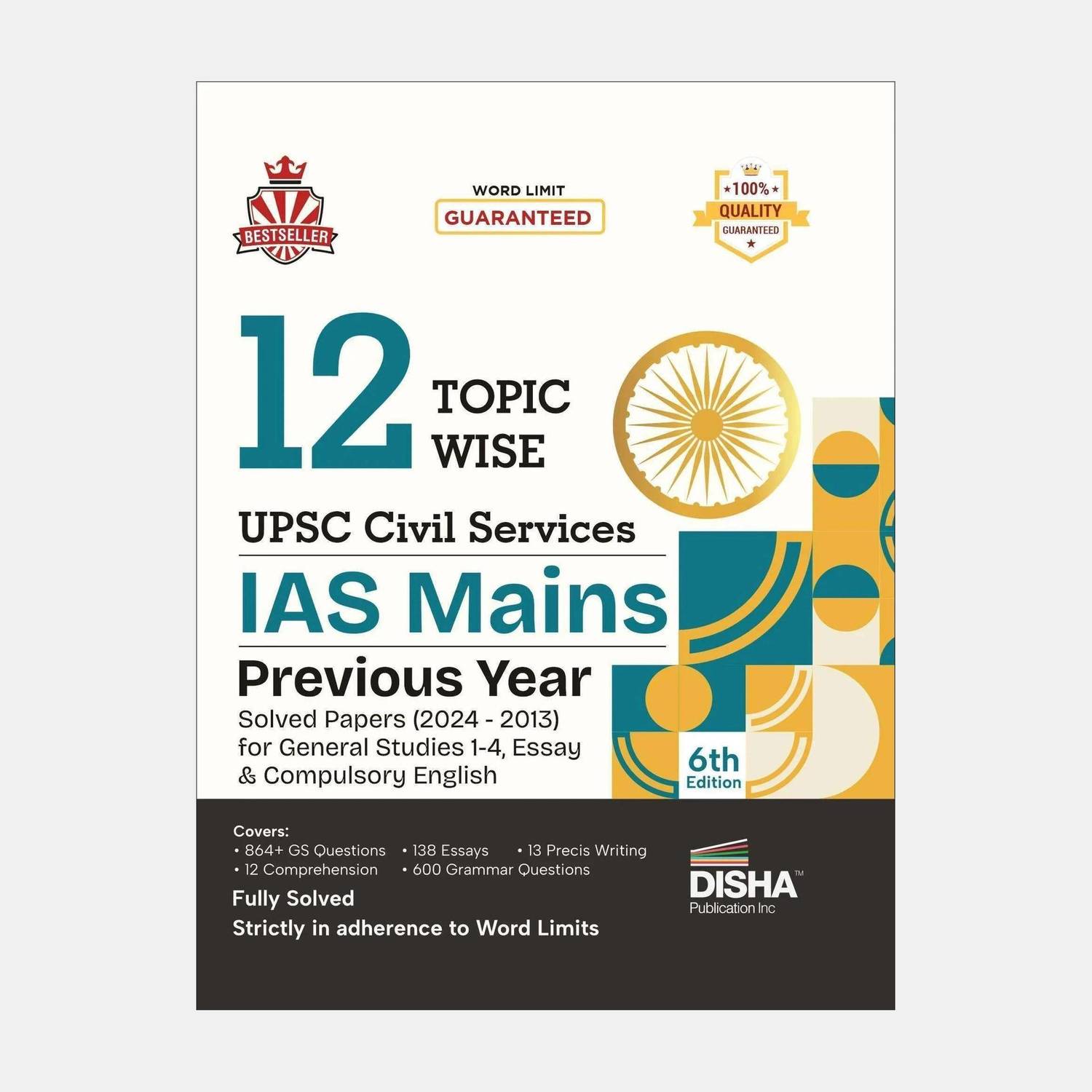 (Old Edition ) Disha 12 Topic-Wise UPSC Civil Services IAS Mains Previous Year Solved Papers (2024 to 2013) for General Studies 1 - 4, Essay & Compulsory English 6th Edition | PYQs Question Bank