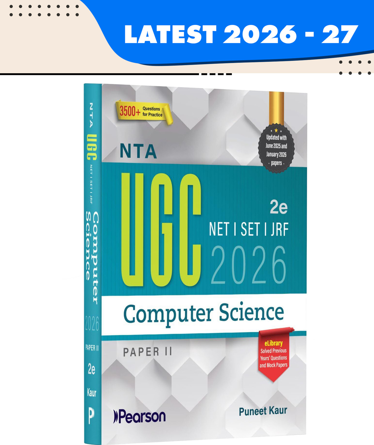 Image of Pearson NTA UGC NET Computer Science Paper 2 2026 2nd Edition | For NET /SET /JRF | Solved 2025-26 Papers, PYQs, DBMS, OS, DSA, AI & Networks (UGC preparation series 2026)