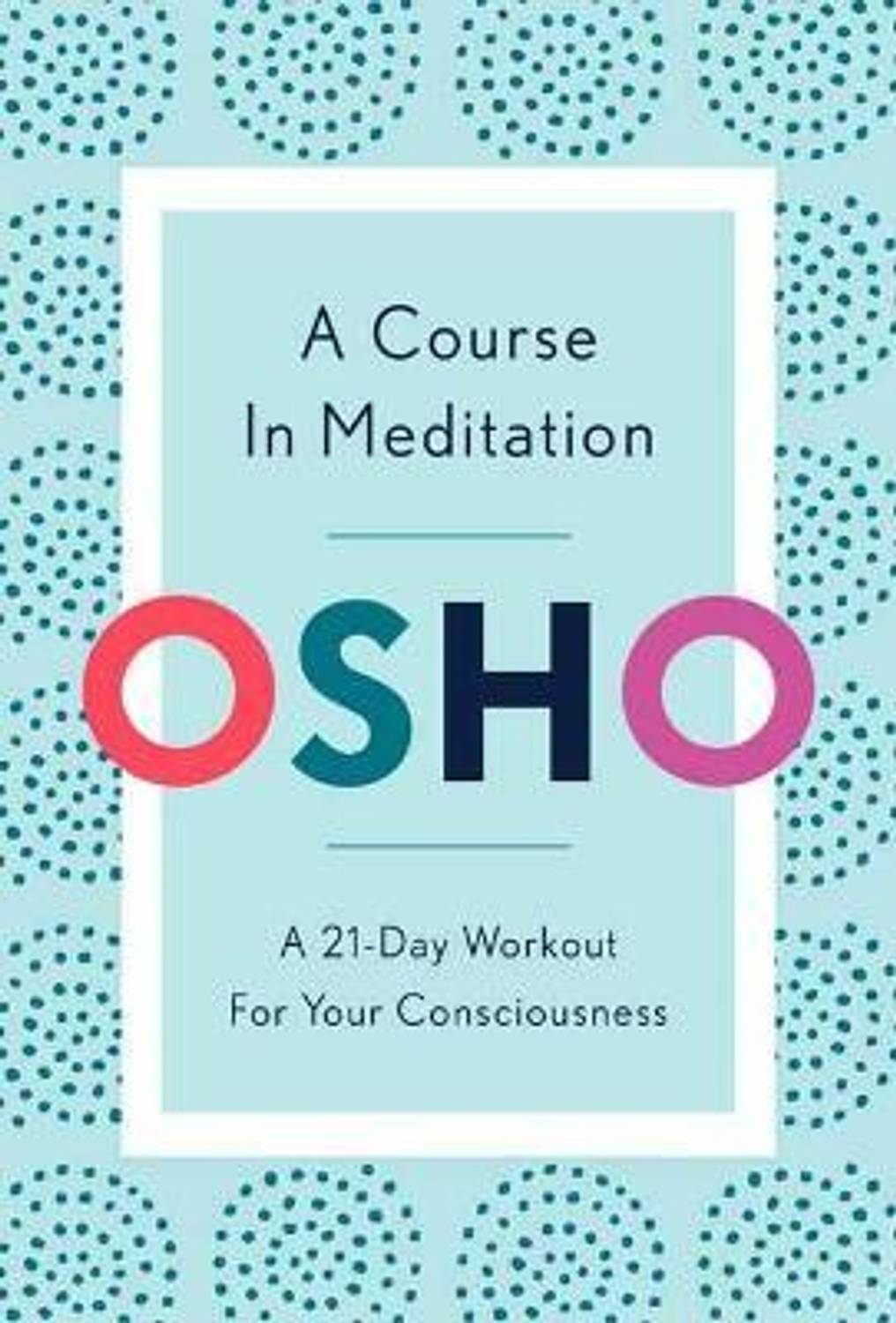 A Course in Meditation