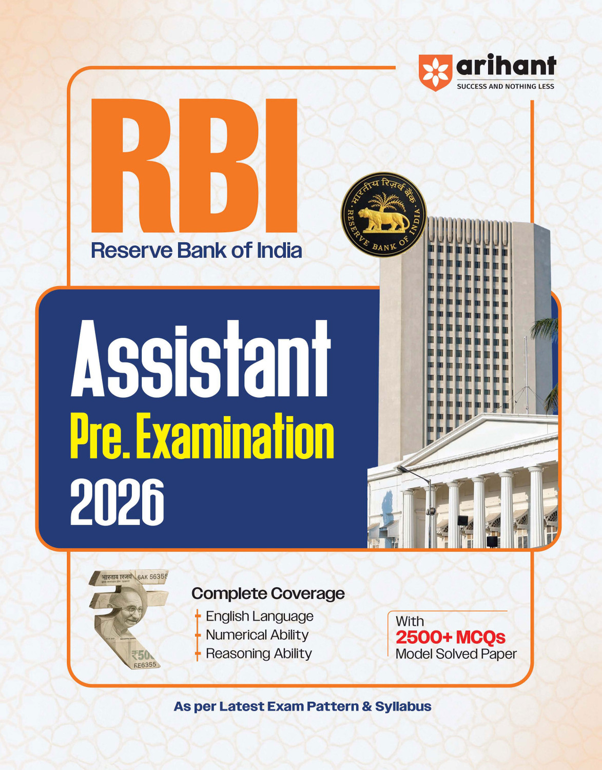 Image of Arihant RBI Assistant Prelims 2026 | Complete Coverage of English, Quant & Reasoning | 2500+ MCQs with Model Solved Paper