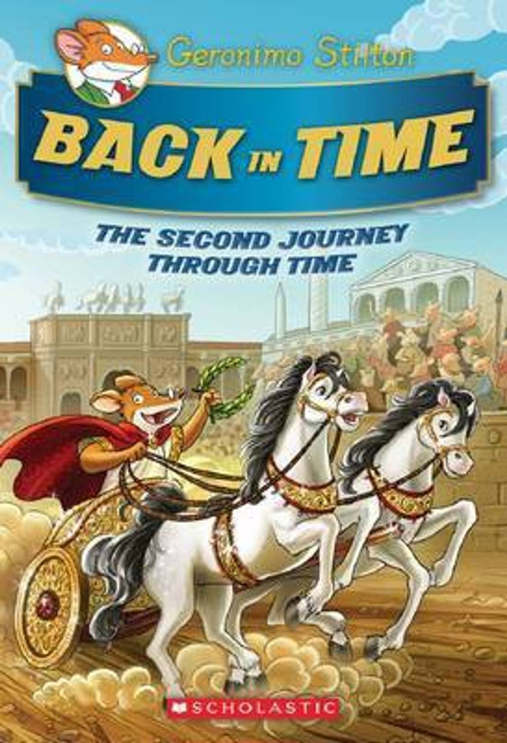 Geronimo Stilton Special Edition - Back in Time: The Second Journey Through Time