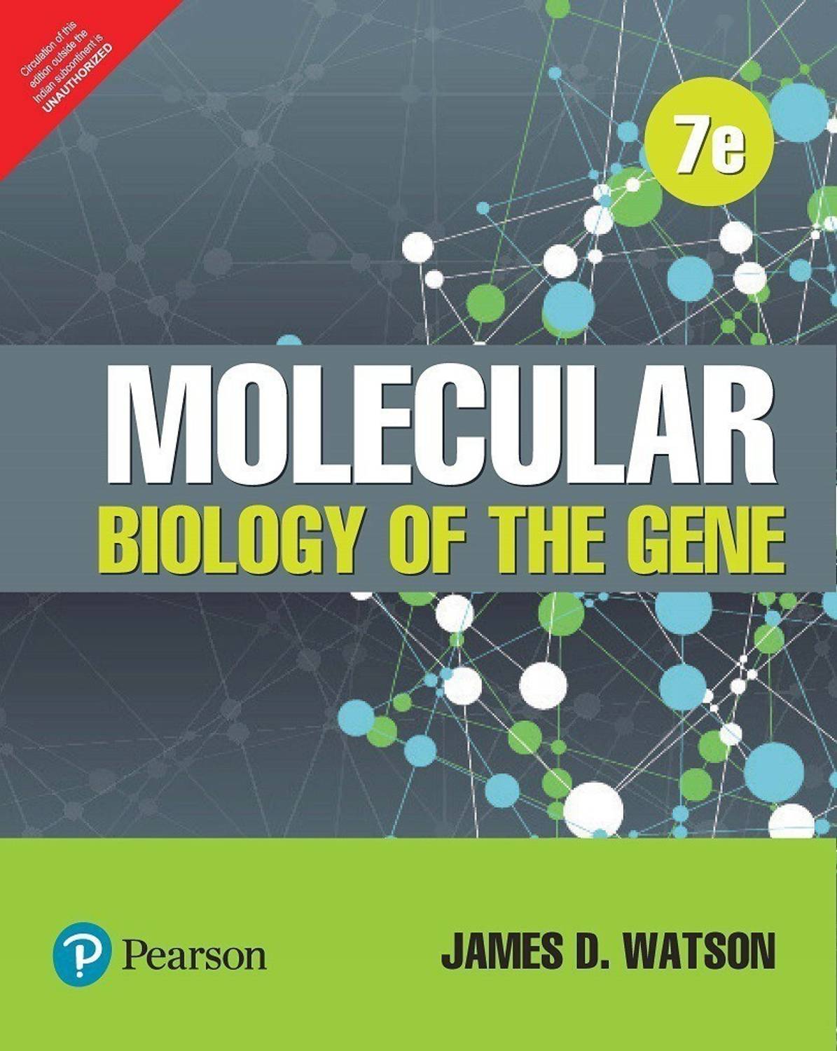 Molecular Biology of the Gene International ed of 7th revised ed