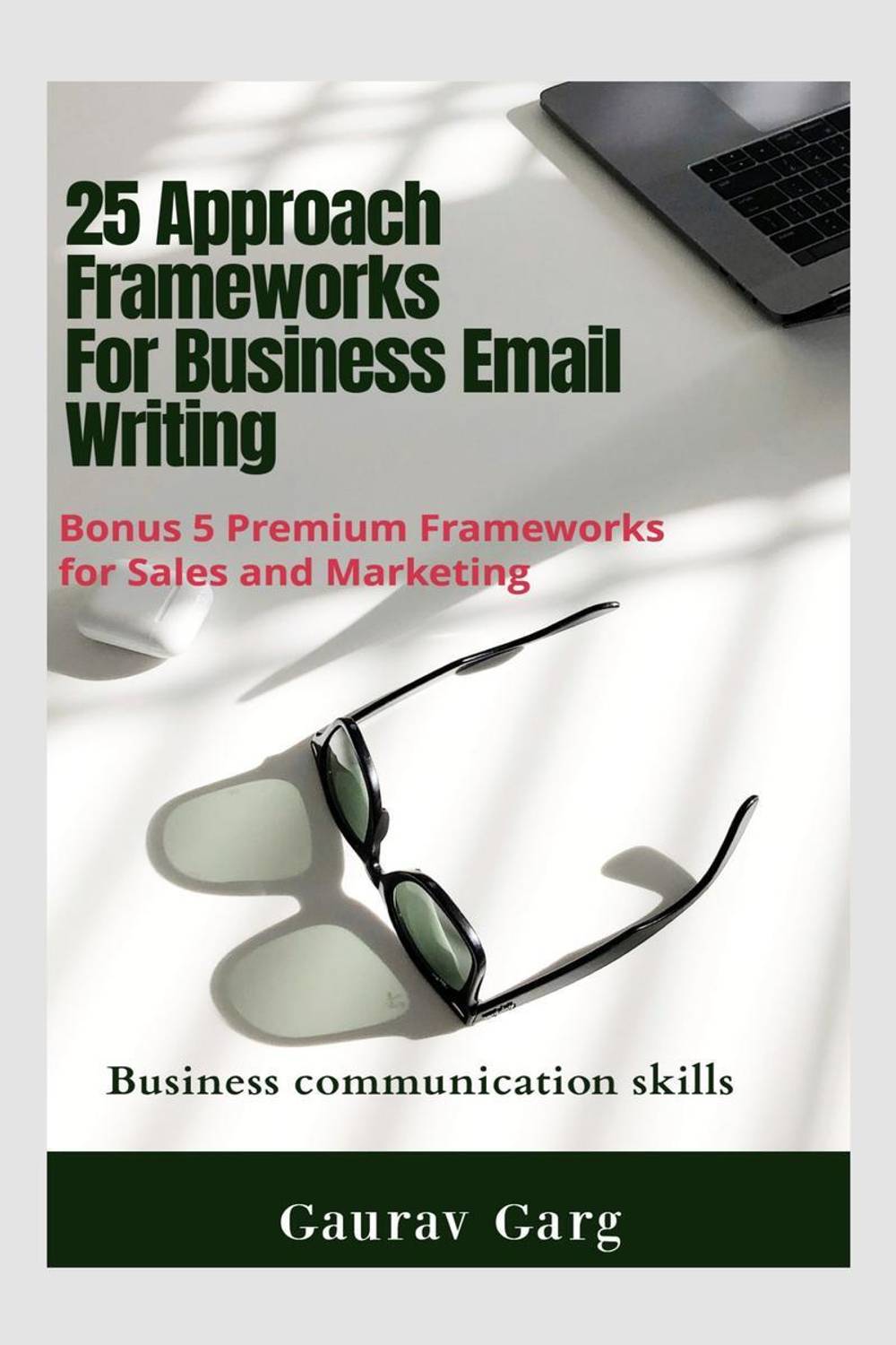 25 Approach Frameworks For Email Writing