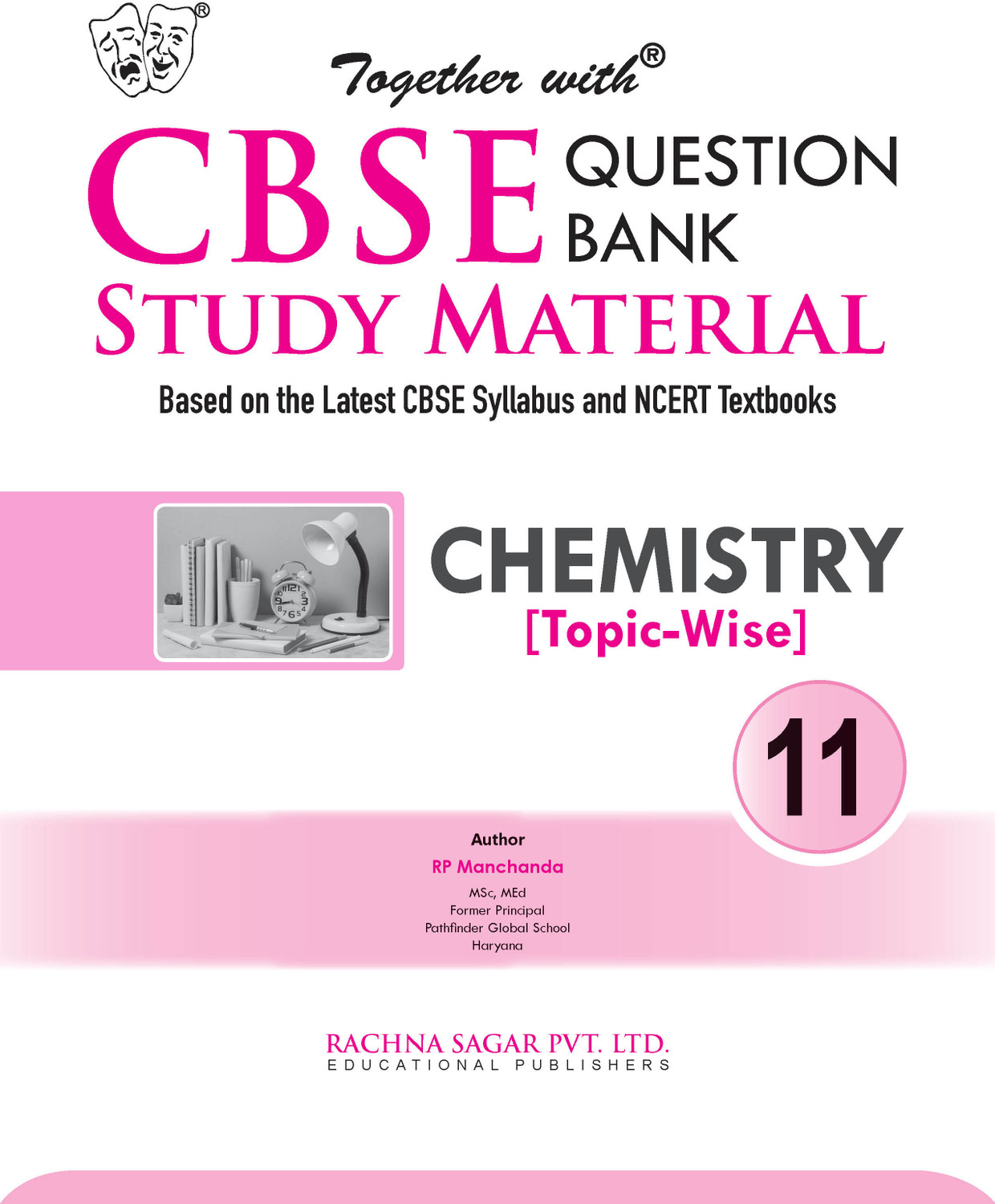 Image of Together with 100 Plus Prep CBSE Question Bank for Class 11 Chemistry 2026-27 edition |With Solved Practice Papers, Constructed Response Type Questions & Solved Examination Paper 2026