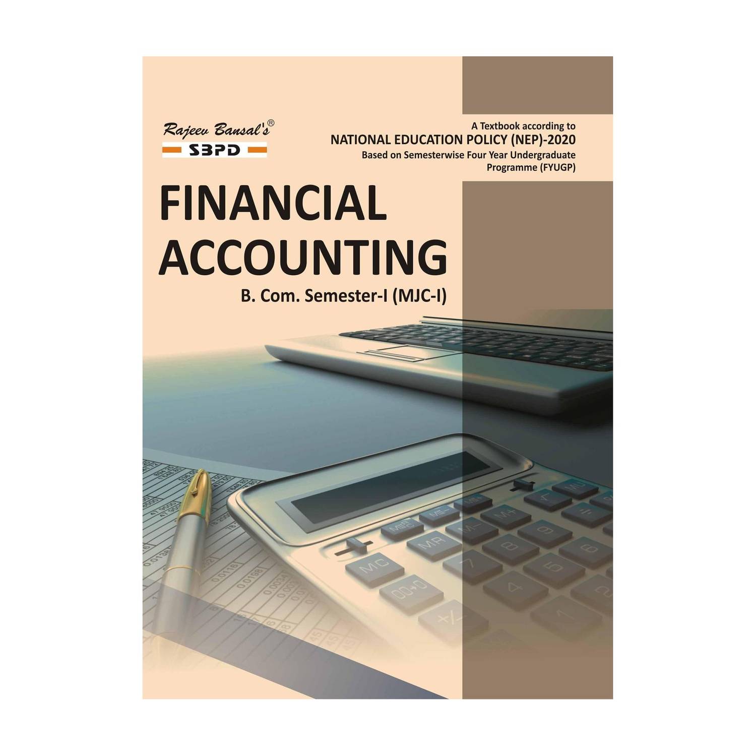 SBPD NEP Financial Accounting - B.Com 1st Sem MJC -1 1 Edition - Image 1