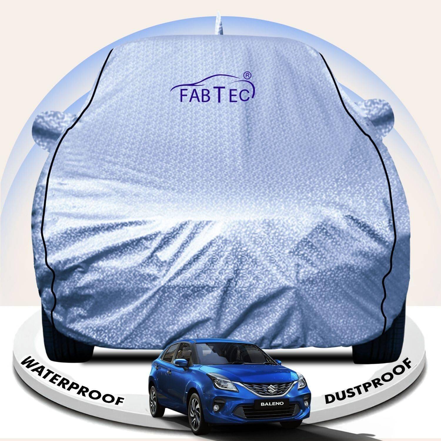 FABTEC Car Cover For Maruti Suzuki Baleno (With Mirror Pockets)