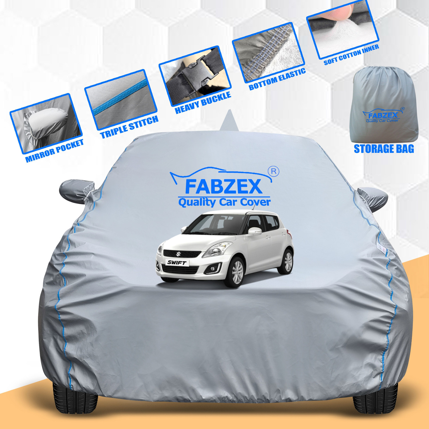 Image of FABZEX Car Cover For Maruti Suzuki Swift, Swift AMT VDI, Swift AMT VDI Diesel, Swift AMT VXI, Swift AMT VXI Petrol, Swift AMT ZDI, Swift AMT ZDI Diesel, Swift AMT ZDI Plus Diesel, Swift AMT ZXI, Swift AMT ZXI Petrol, Swift AMT ZXI Plus Petrol (With Mirror Pockets)
