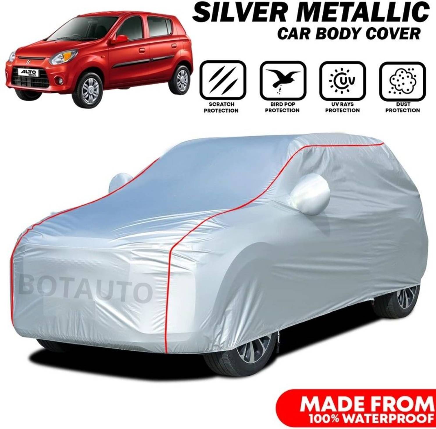 BOTAUTO Car Cover For Maruti Suzuki Alto 800, Alto 800 LX, Alto 800 LXI, Universal For Car (With Mirror Pockets)