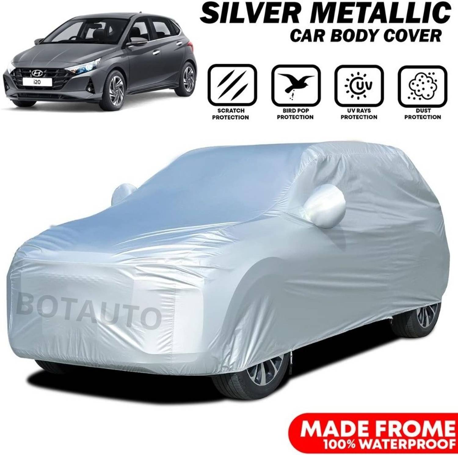 BOTAUTO Car Cover For Hyundai i20, i20 Active, i20 ERA, Universal For Car (With Mirror Pockets)