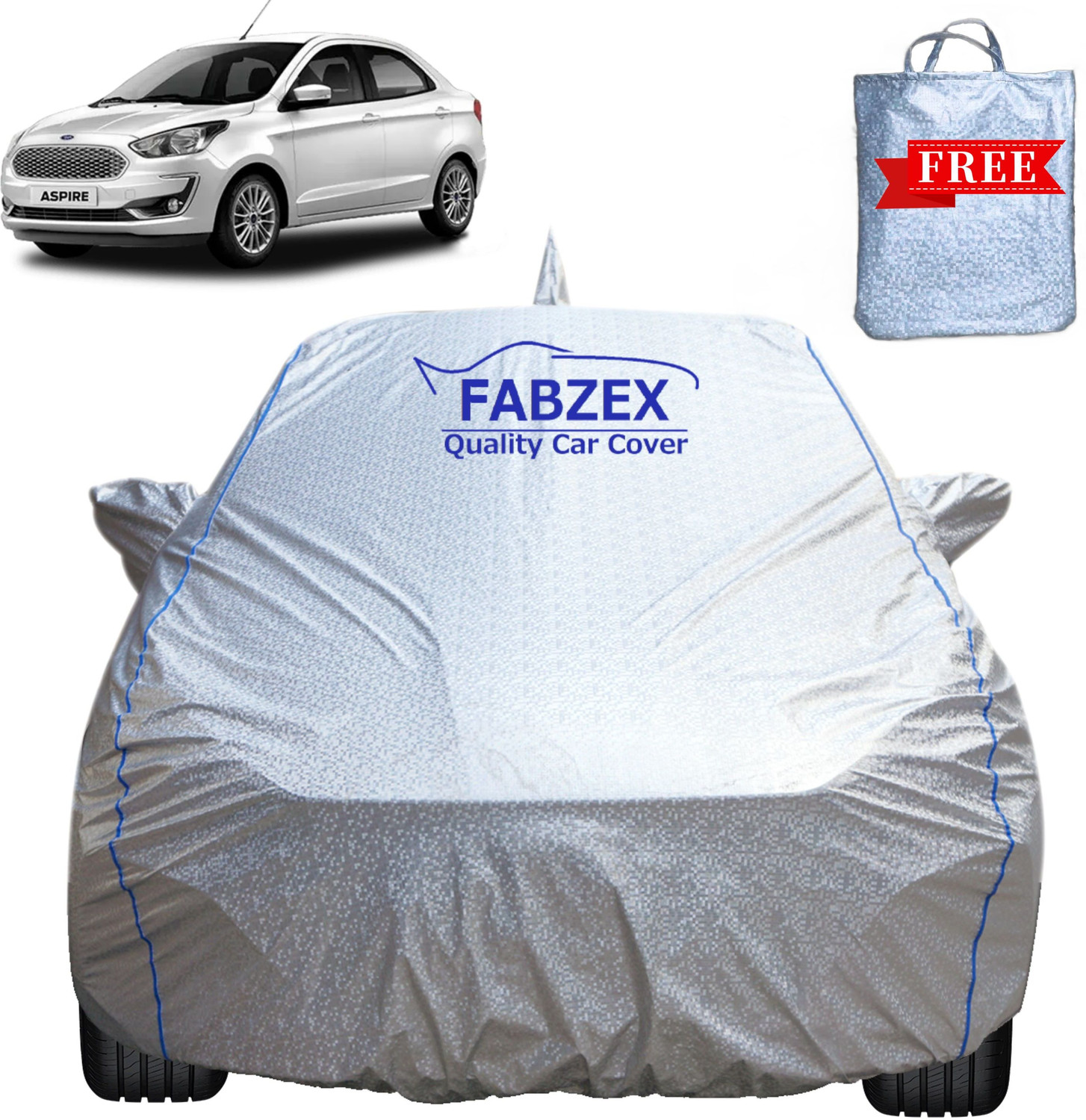 Image of FABZEX Car Cover For Ford Figo Aspire, Figo Aspire 1.2 Ti-VCT Ambiente, Figo Aspire 1.2 Ti-VCT Ambiente ABS, Figo Aspire 1.2 Ti-VCT Sports Edition, Figo Aspire 1.2 Ti-VCT Titanium Plus, Figo Aspire 1.2 Ti-VCT Trend, Figo Aspire 1.5 TDCi Ambiente ABS, Figo Aspire 1.5 TDCi Sports Edition, Figo Aspire Ambiente CNG, Figo Aspire Trend Plus Diesel, Figo Aspire Ambiente Petrol, Figo Aspire Titanium Automatic Petrol, Figo Aspire Titanium Blu Diesel, Figo Aspire Titanium Blu Petrol, Figo Aspire Titanium Plus Diesel, Figo Aspire Titanium Plus Petrol, Figo Aspire Trend Plus CNG, Figo Aspire Trend Plus Diesel, Figo Aspire Trend Plus Petrol (With Mirror Pockets)